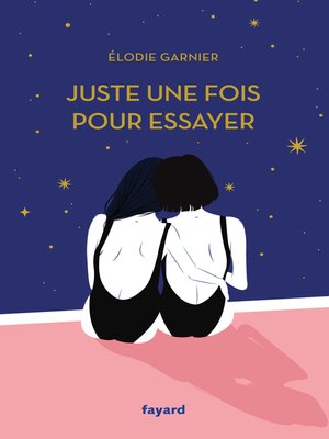 cover image of Juste une fois pour essayer